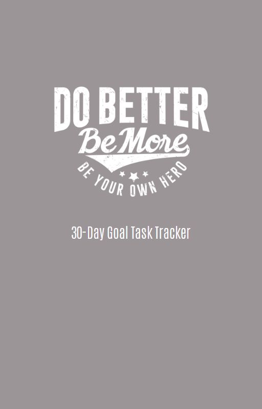 *Pre Purchase* 30-Day Goal Task Tracker