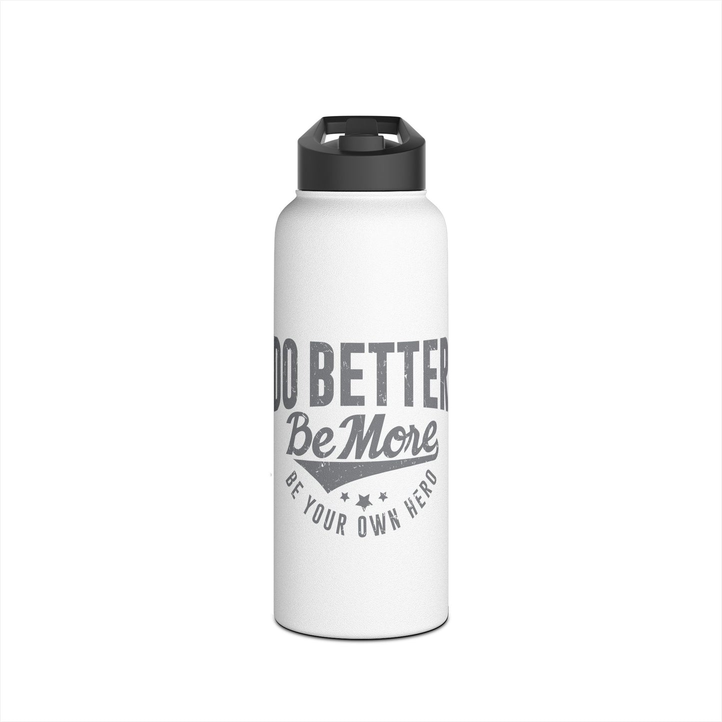 Water Bottle - Hydrate with the Best - Stainless Steel