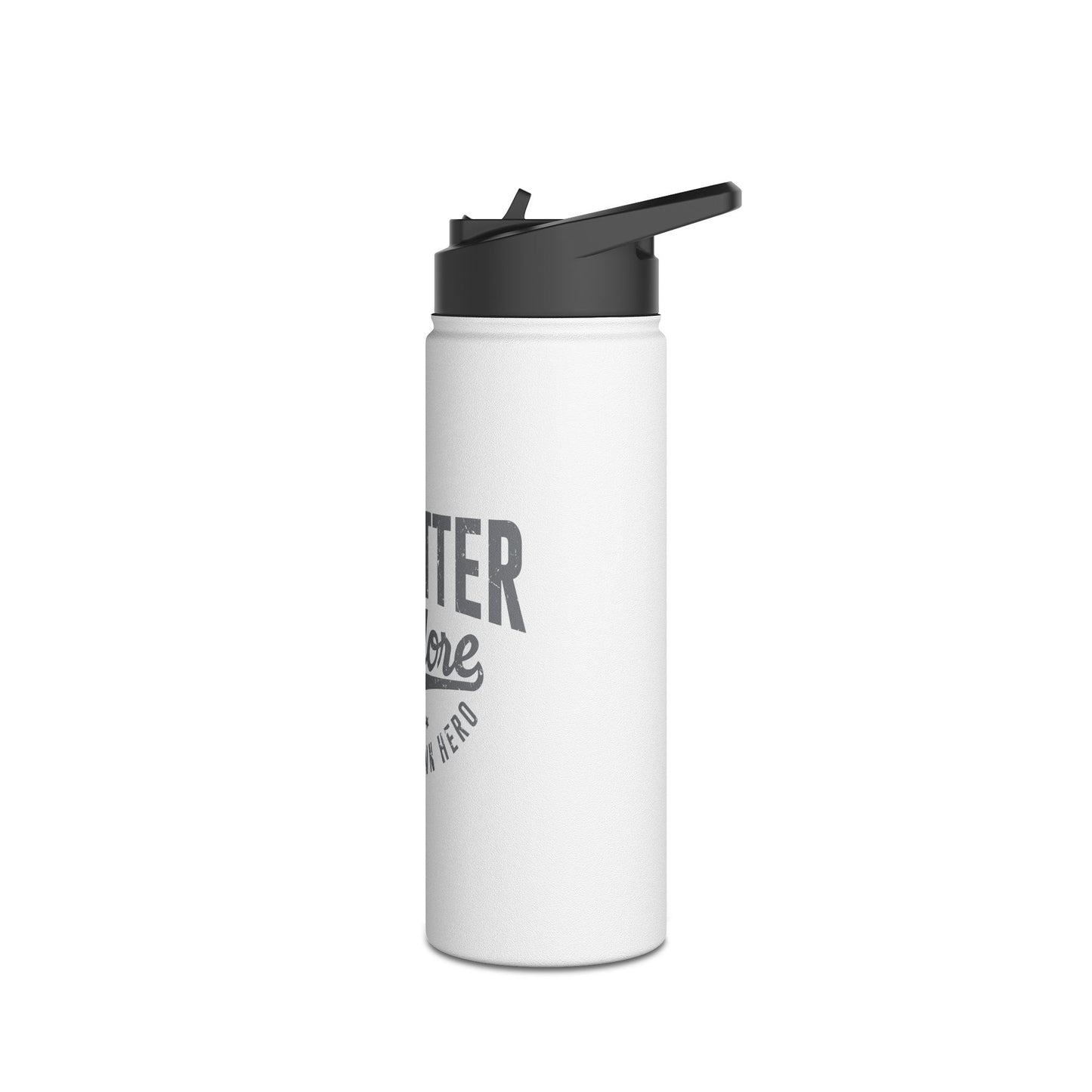 Water Bottle - Hydrate with the Best - Stainless Steel