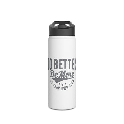 Water Bottle - Hydrate with the Best - Stainless Steel