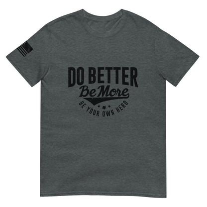 Do Better Light Color Short-Sleeve Unisex T-Shirt